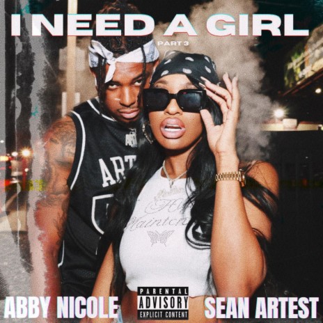 I NEED A GIRL ft. Sean Artest