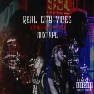 Real City Vibes Mixtape