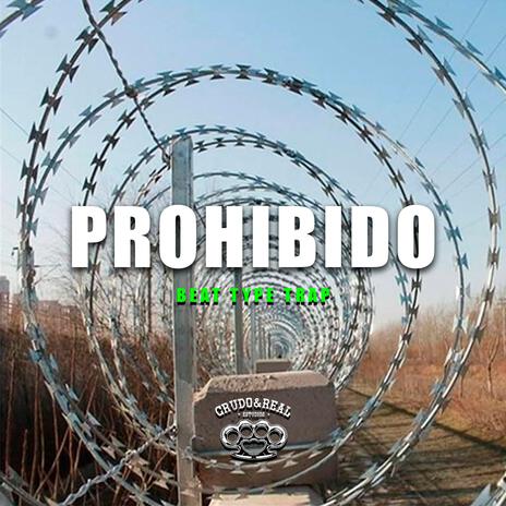 Prohibido | Boomplay Music