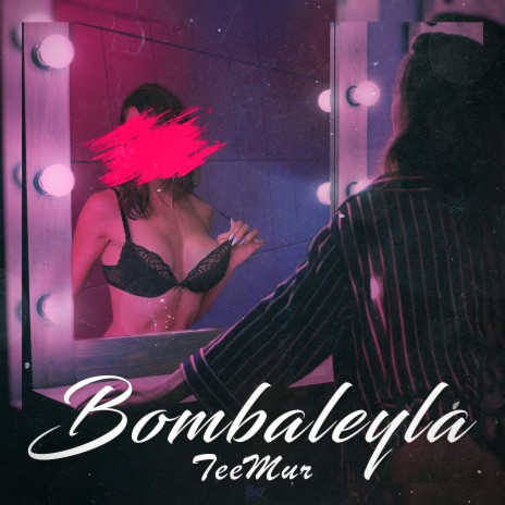 Bombaleyla | Boomplay Music