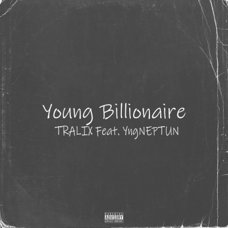 Young Billionaire ft. Yngneptun | Boomplay Music