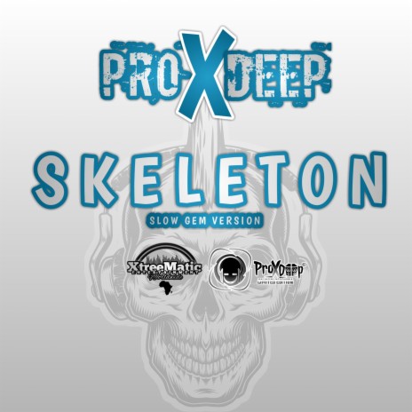 Skeleton | Boomplay Music