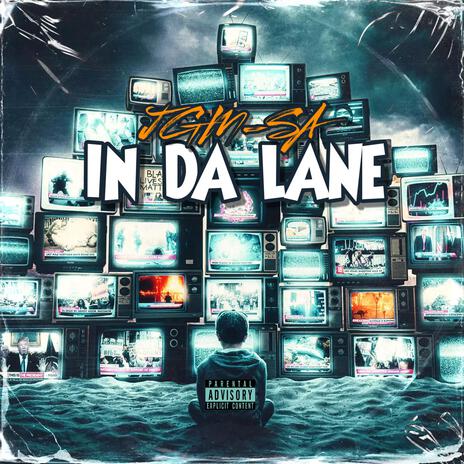 IN DA LANE | Boomplay Music