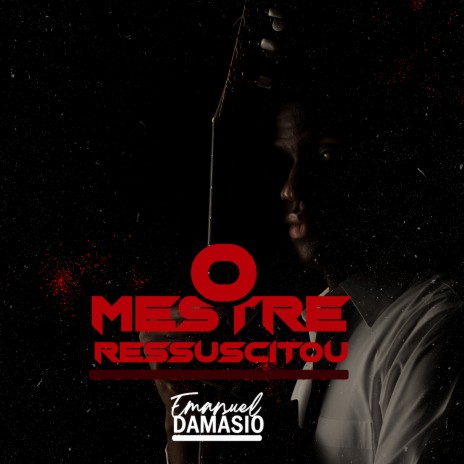 O Mestre Ressuscitou | Boomplay Music