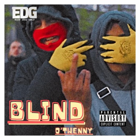 Blind 🅴 | Boomplay Music