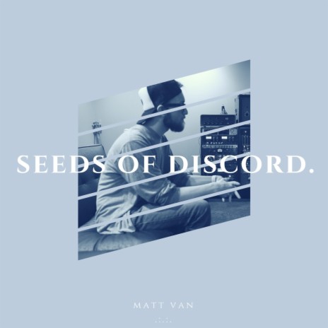 Seeds of Discord. | Boomplay Music