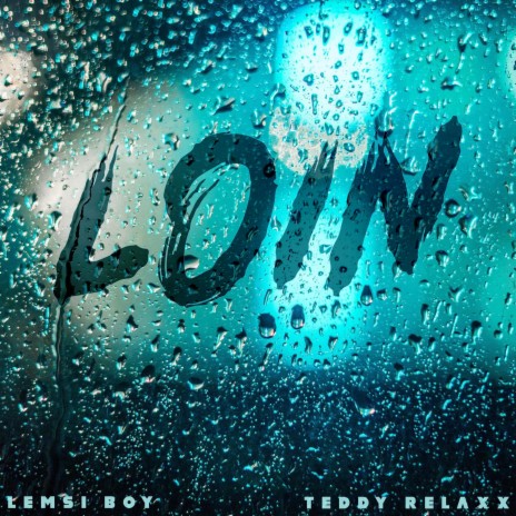 Loin (feat. Teddy relaxx) | Boomplay Music