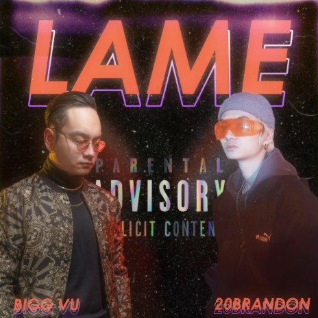 LAME ft. 20Brandon | Boomplay Music