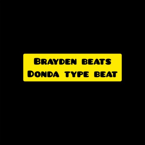 Donda Type (Instrumental) | Boomplay Music