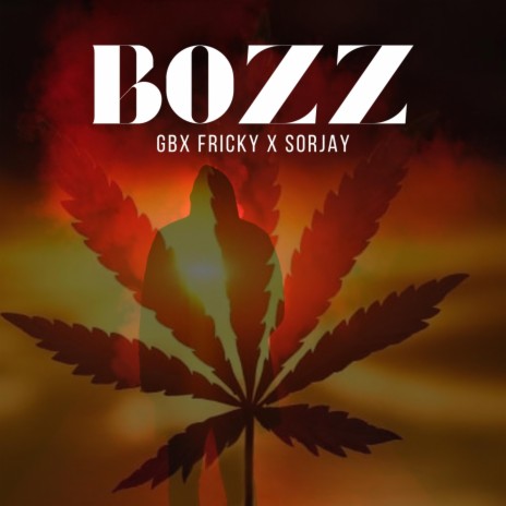 Bozz ft. SORJAY | Boomplay Music