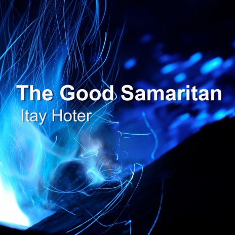 The Good Samaritan | Boomplay Music