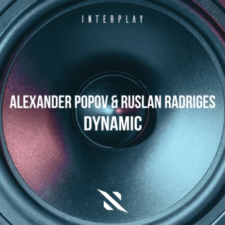 Dynamic ft. Ruslan Radriges