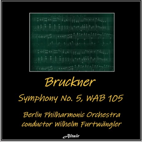 Symphony NO. 5 in B-Flat Major, Wab 105: IV. Finale: Adagio – Allegro Moderato