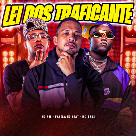 Lei dos Traficante (feat. MC PR) | Boomplay Music