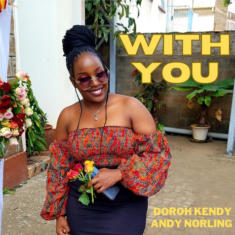 With You ft. Doroh Kendy | Boomplay Music