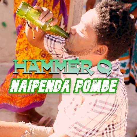 Naipenda Pombe | Boomplay Music