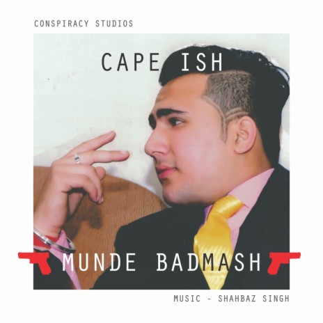 Munde Badmash ft. Cape Ish | Boomplay Music