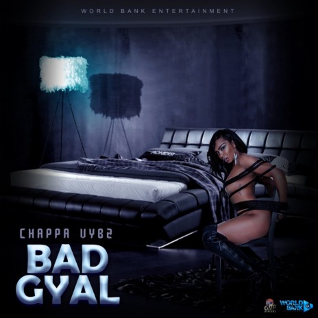 Bad Gyal | Boomplay Music