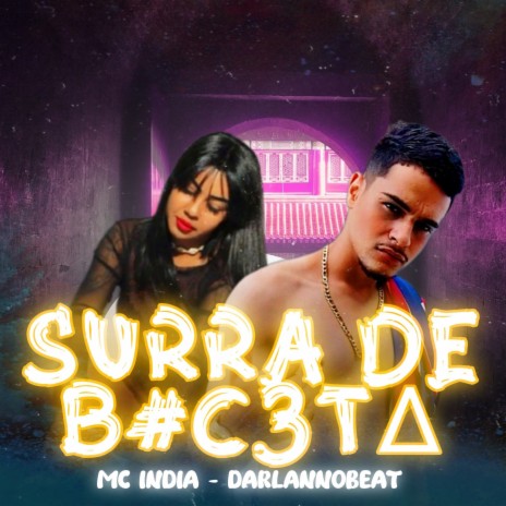 Surra de Buceta ft. Mc India | Boomplay Music