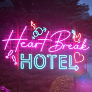 Heart Break Hotel