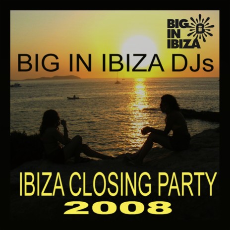 Ibiza Closing Party 2008 | Boomplay Music