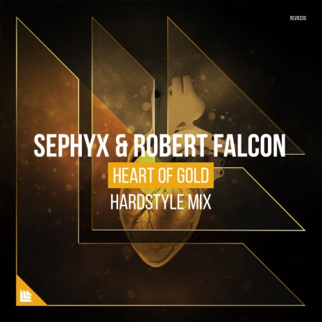 Heart Of Gold (Hardstyle Mix) ft. Robert Falcon | Boomplay Music