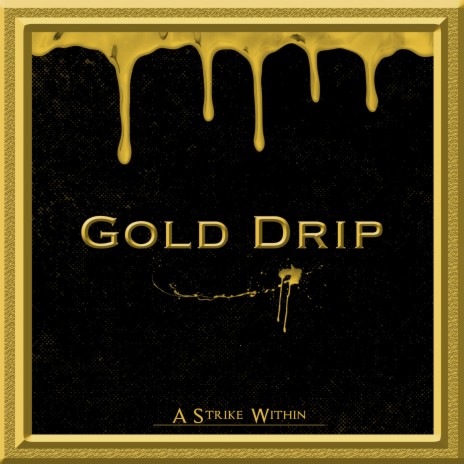 Gold Drip | Boomplay Music