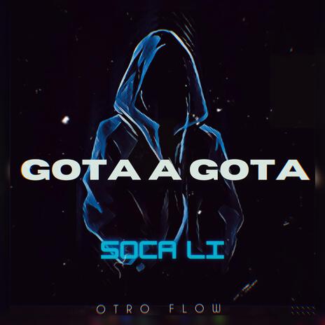 Gota a Gota | Boomplay Music