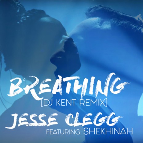 Breathing (feat. Shekhinah) (DJ Kent Remix) | Boomplay Music