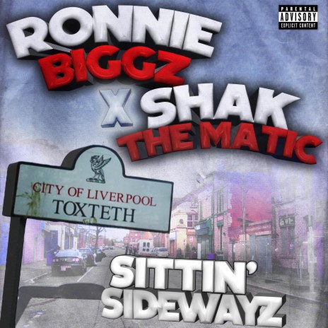 Sittin Sidewayz ft. Shak the Matic | Boomplay Music