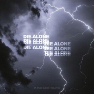 Die Alone (feat. Salem Avenue & Seejayxo)