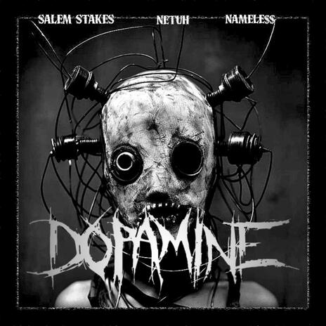 Dopamine ft. Netuh & NAMELE$$ | Boomplay Music