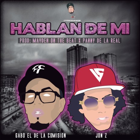Hablan de Mi (feat. Jon Z) | Boomplay Music