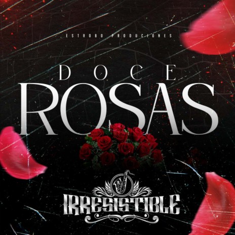 Doce Rosas | Boomplay Music