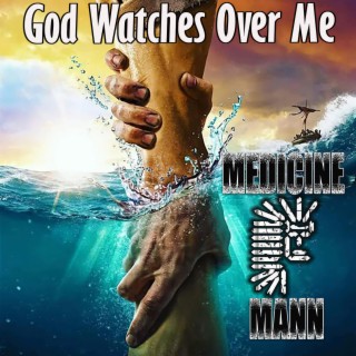 God Watches Over Me