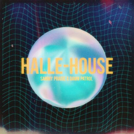 Halle-House ft. Sammy Praise | Boomplay Music