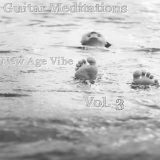 Guitar Meditations: New Age Vibe, Vol.3