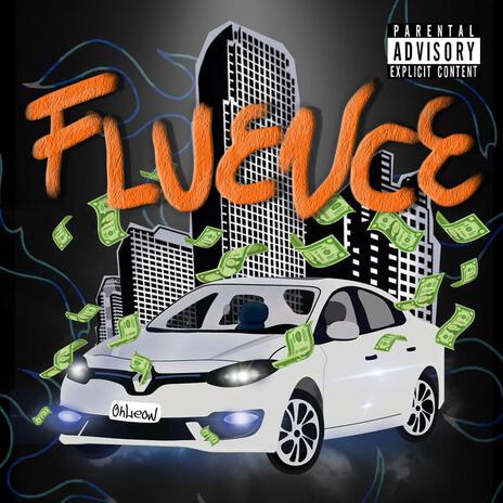 Fluence | Boomplay Music