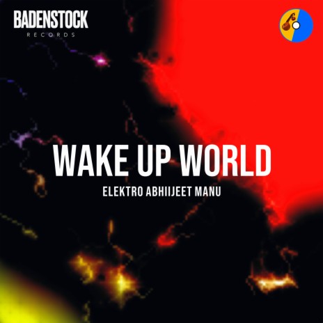 Wake Up World | Boomplay Music