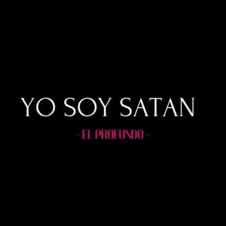 YO SOY SATAN