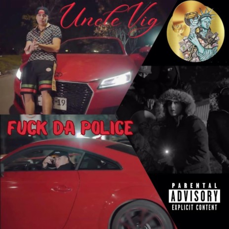 FUCK DA POLICE | Boomplay Music