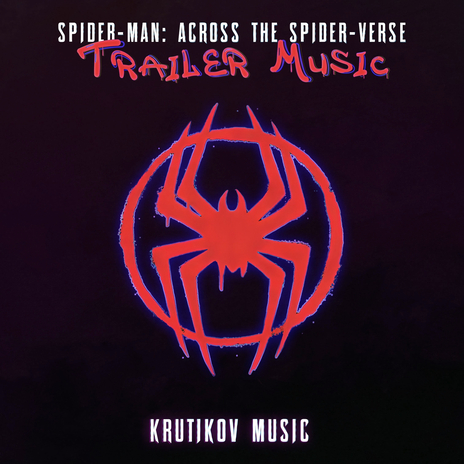 Spider-Man Across The Spider-Verse Theme (What's Up Danger) (Epic Trailer Version) | Boomplay Music