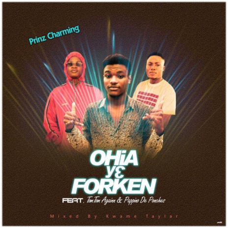 Ohia Ye Forken ft. Pappino de ponches & TomTom Againn