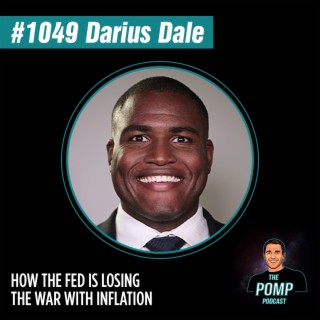 #1049 Darius Dale On How The Fed Is Losing The War With Inflation