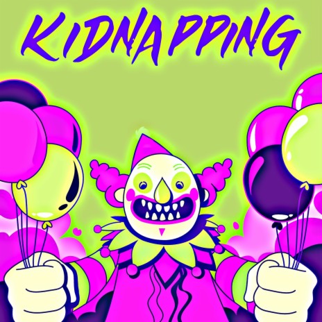 Kidnapping | Boomplay Music