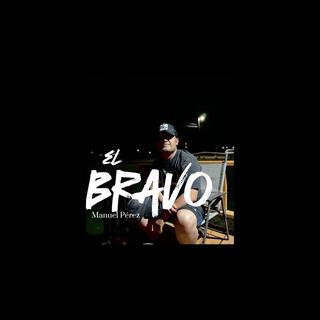 El Bravo