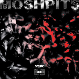 Moshpits lyrics | Boomplay Music