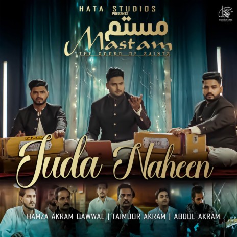 Juda Naheen ft. Taimoor Akram & Abdul Akram | Boomplay Music