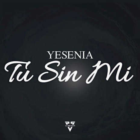 Tu Sin Mi | Boomplay Music