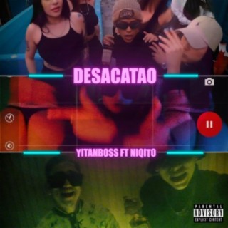 Desacatao lyrics | Boomplay Music